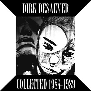 COLLECTED 1984-1989 (LONG PLAY) by Dirk Desaever
