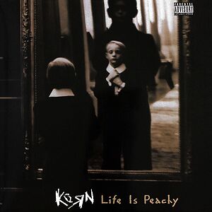 Life Is Peachy by Korn