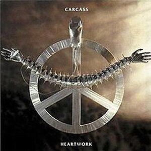 Heartwork  by Carcass