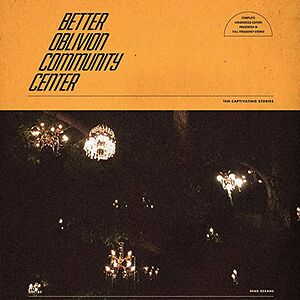 Better Oblivion Community Center by Better Oblivion Community Center