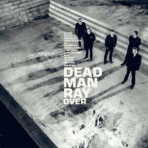 Over by Dead Man Ray