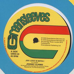 Jah Love Is With I / Bad Days Are Going by Johnny Clarke