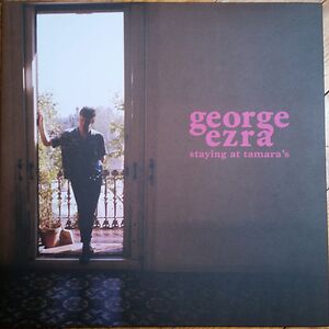 Staying At Tamara's by George Ezra