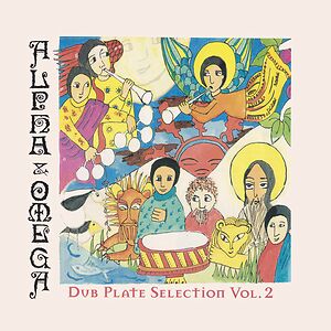 Dubplate Selection Vol 2 by Alpha & Omega