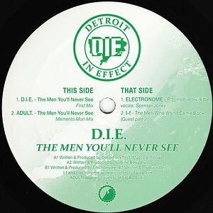 The Men You'll Never See EP by D.I.E.