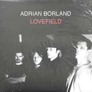 Lovefield by Adrian Borland