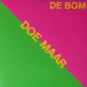 De Bom by Doe Maar