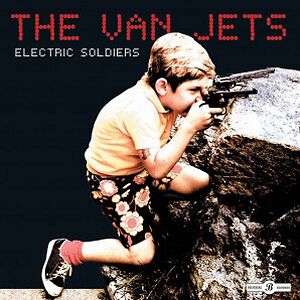 Electric Soldiers by The Van Jets
