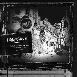 The President Of The LSD Golf Club by Hooverphonic