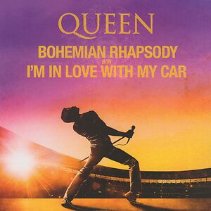 Bohemian Rhapsody b/w I'm In Love With My Car by Queen