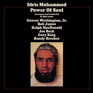 Power Of Soul by Idris Muhammad