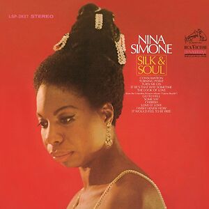Silk & Soul by Nina Simone