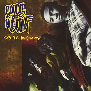 93 'Til Infinity by Souls Of Mischief