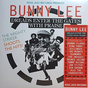Dreads Enter The Gates With Praise by Bunny Lee