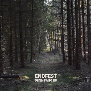 Denneweg EP by ENDFEST
