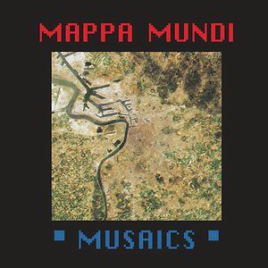 Musaics  by Mappa Mundi