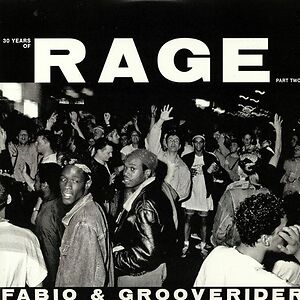  Fabio & Grooverider 30 Years Of Rage Part Two by Various