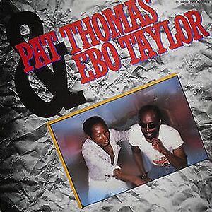 Pat Thomas & Ebo Taylor by Pat Thomas & Ebo Taylor