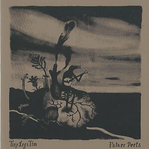 Future Poets by Tiny Legs Tim