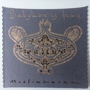 Babylon Is Iraq by Muslimgauze