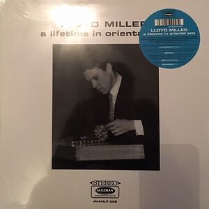 A Lifetime In Oriental Jazz by Lloyd Miller