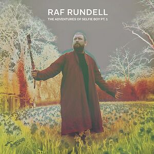 The Adventures of Selfie Boy Pt. 1 by Raf Rundell