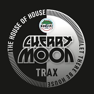 The House Of House / Let There Be House by Cherrymoon Trax
