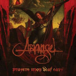 Prayers Upon Deaf Ears, limited edition reissue by Arkangel
