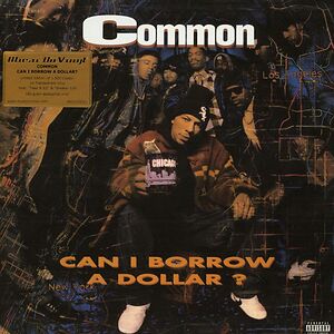 Can I Borrow A Dollar? by Common