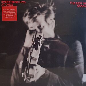 Everything Hits At Once: The Best Of Spoon by Spoon