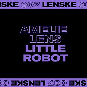 Little Robot EP - LENSKE007 by Amelie Lens
