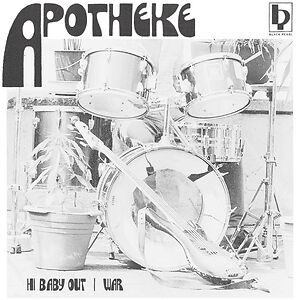 Hi Baby Out / War by Apotheke