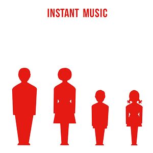Instant Music by Instant Music