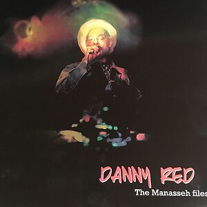 The Manasseh Files by Danny Red