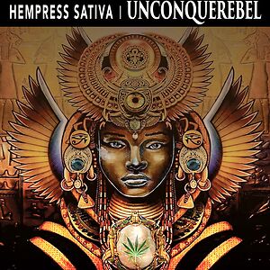 Unconquerebel by Hempress Sativa
