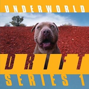 Drift Series 1 by Underworld