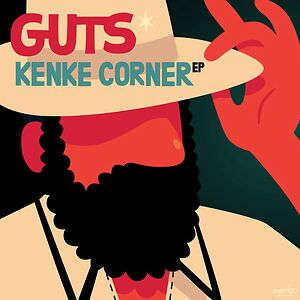 Kenke Corner EP  by Guts