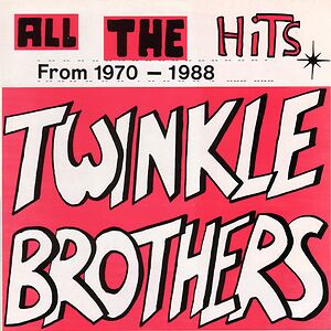 All The Hits From 1970 - 1988 by Twinkle Brothers