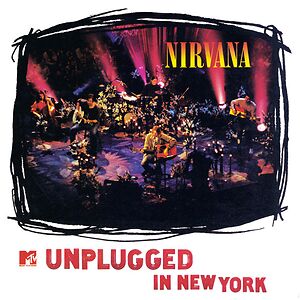 MTV Unplugged In New York by Nirvana
