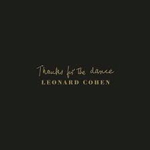 Thanks For The Dance - ltd gold foil embossed LP by Leonard Cohen