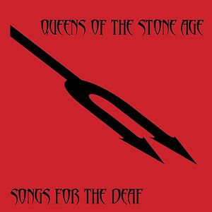 Songs For The Deaf by Queens Of The Stone Age