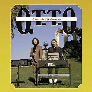 Over The Top Orchester by OTTO