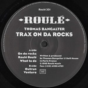 Trax On Da Rocks by Thomas Bangalter