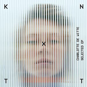 Selected EP by Charlotte de Witte