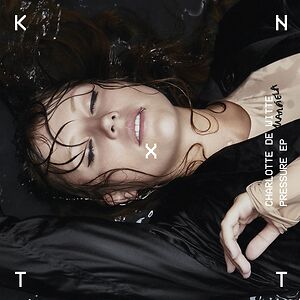 Pressure EP by Charlotte de Witte