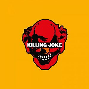 Killing Joke by Killing Joke