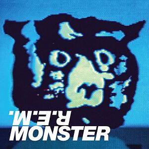 Monster by R.E.M.