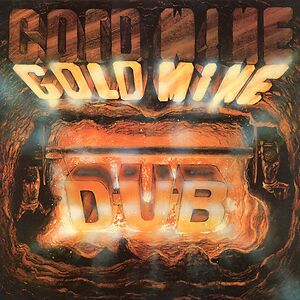 Goldmine Dub by The Revolutionaries