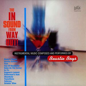 The In Sound From Way Out! by Beastie Boys