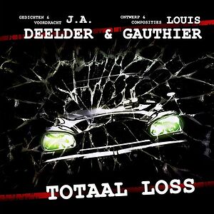 Totaal Loss by Jules Deelder